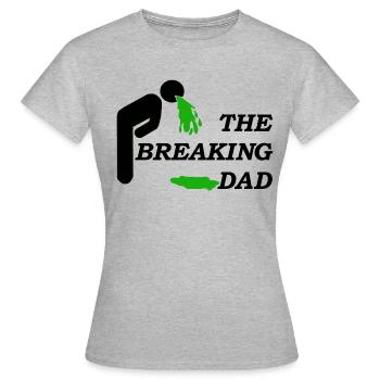 DAD BREAKING - Frauen T-Shirt - Grau meliert - Vorne - AI Model Female 172 dark (172cm)