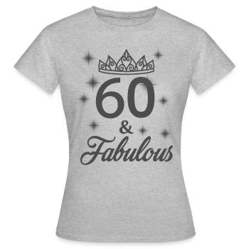 Âge d'anniversaire ● Fabuleux 60 ● Cadeau - T-shirt Femme - gris chiné - Devant - AI Model Female 172 dark (172cm)