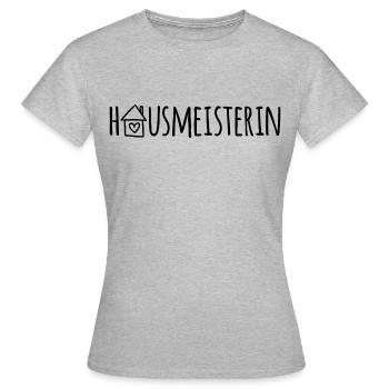 Hausmeisterin - Frauen T-Shirt - Grau meliert - Vorne - AI Model Female 172 dark (172cm)