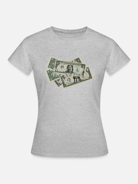 Rechnungen bezahlen und sterben - Frauen T-Shirt - Grau meliert