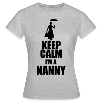 Keep calm I'm a nanny - Women's T-Shirt - heather grey - Front - AI Model Female 172 dark (172cm)