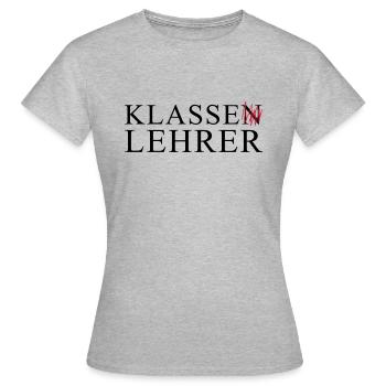 KLASSE LEHRER - Frauen T-Shirt - Grau meliert - Vorne - AI Model Female 172 dark (172cm)
