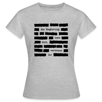 Vertraue deiner Regierung - Zensur - Frauen T-Shirt - Grau meliert - Vorne - AI Model Female 172 dark (172cm)