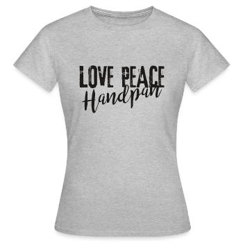 LOVE PEACE Handpan - black - Frauen T-Shirt - Grau meliert - Vorne - AI Model Female 172 dark (172cm)