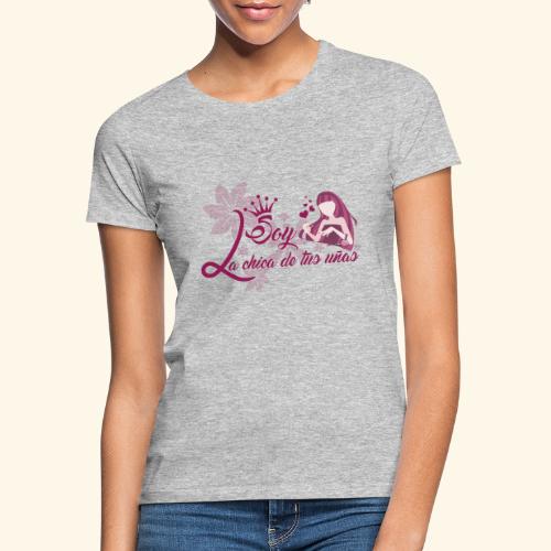 LA CHICA DE TUS UÑAS - Camiseta mujer