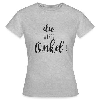 du wirst Onkel - Frauen T-Shirt - Grau meliert - Vorne - AI Model Female 172 dark (172cm)