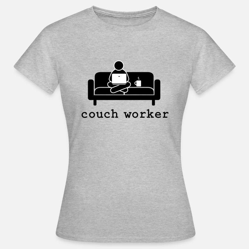 couch worker in your two desired colors - Women's T-Shirt - heather grey