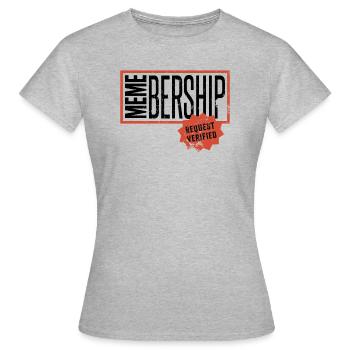 Social Media Meme Membership Request - Women's T-Shirt - heather grey - Front - AI Model Female 172 dark (172cm)