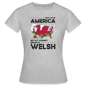 Geboren in Walisisch Wales Amerikanisch USA - Frauen T-Shirt - Grau meliert - Vorne - AI Model Female 172 dark (172cm)