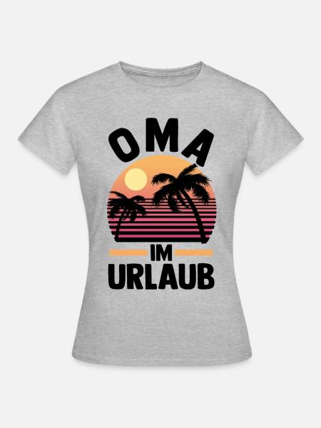 Urlaub Urlauberin Großmutter Oma - Frauen T-Shirt - Grau meliert