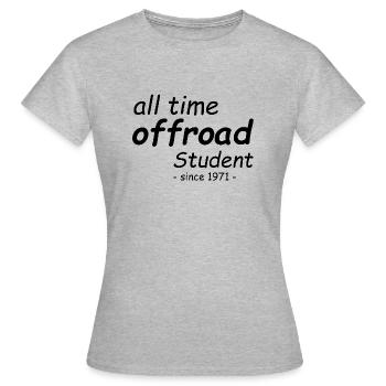 "all time offroad Student" blk - Frauen T-Shirt - Grau meliert - Vorne - AI Model Female 172 dark (172cm)