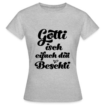 Gotti isch eifach diä beschti Mis Gotti - Frauen T-Shirt - Grau meliert - Vorne - AI Model Female 172 dark (172cm)