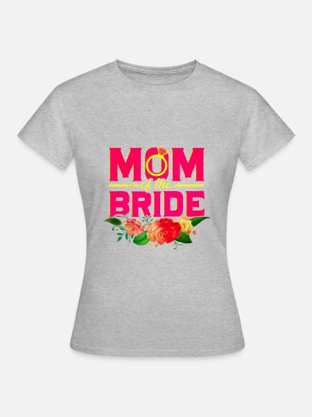 Mutter Braut Hochzeit Tochter - Frauen T-Shirt - Grau meliert