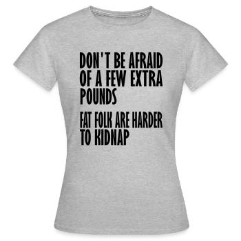 schwerer zu entführen - Frauen T-Shirt - Grau meliert - Vorne - AI Model Female 172 dark (172cm)