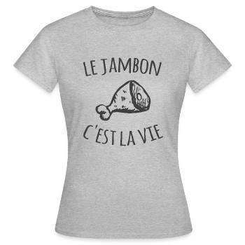 Le jambon c'est la vie - T-shirt Femme - gris chiné - Devant - AI Model Female 172 dark (172cm)