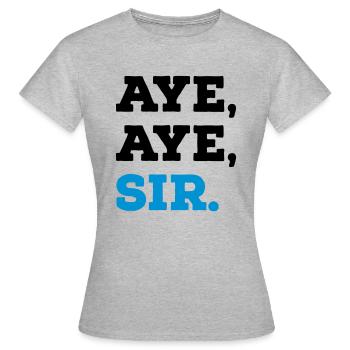 Aye Aye Sir - T-shirt Femme - gris chiné - Devant - AI Model Female 172 dark (172cm)