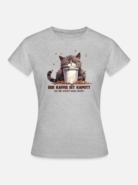 Der Kaffee ist kaputt - Frauen T-Shirt - Grau meliert
