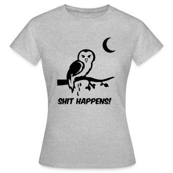 Owl Shit Happens - T-shirt Femme - gris chiné - Devant - AI Model Female 172 dark (172cm)