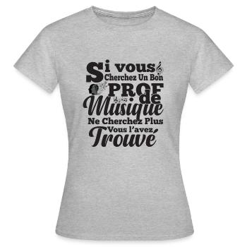 Musique - Prof de Musique - T-shirt Femme - gris chiné - Devant - AI Model Female 172 dark (172cm)