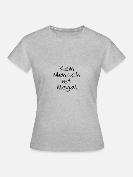 No Man Is Illegal Shirt Pro Gift - Women's T-Shirt - heather grey