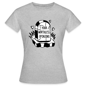 Conception graphique pierre tombale votre avis sans valeur - T-shirt Femme - gris chiné - Devant - AI Model Female 172 dark (172cm)