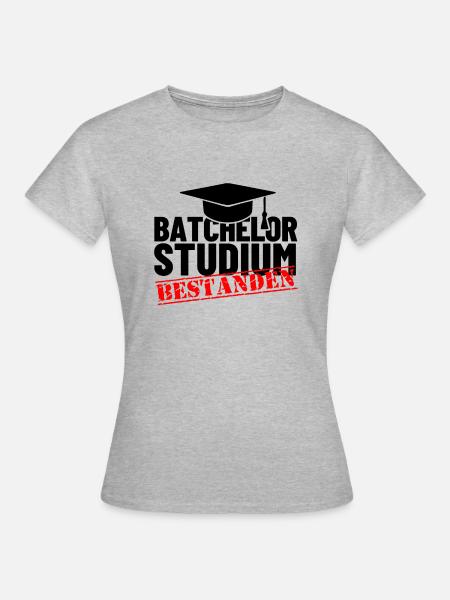 Bachelor Studium Bestanden Geschenk - Frauen T-Shirt - Grau meliert