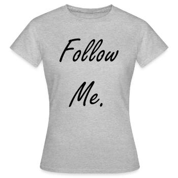 Follow me - T-shirt Femme - gris chiné - Devant - AI Model Female 172 dark (172cm)