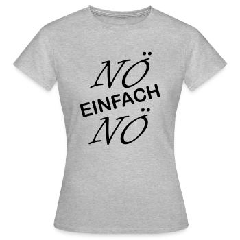 noe einfach noe - Frauen T-Shirt - Grau meliert - Vorne - AI Model Female 172 dark (172cm)