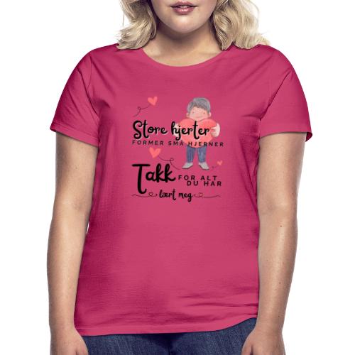 Gave til barnehageansatt eller lærer - T-skjorte for kvinner