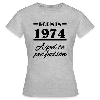 Born in 1974 Aged to perfection - Frauen T-Shirt - Grau meliert - Vorne - AI Model Female 172 dark (172cm)