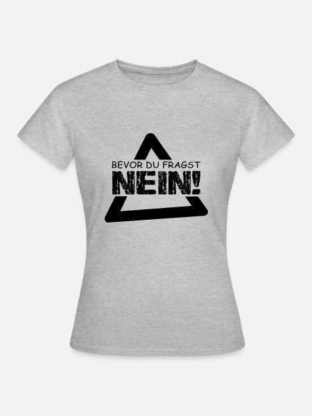 Spruch - Frauen T-Shirt - Grau meliert