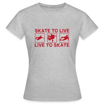 Skate to live, live to skate - Women's T-Shirt - heather grey - Front - AI Model Female 172 dark (172cm)