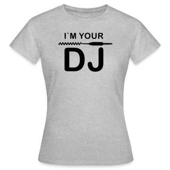 I am your DJ - Frauen T-Shirt - Grau meliert - Vorne - AI Model Female 172 dark (172cm)