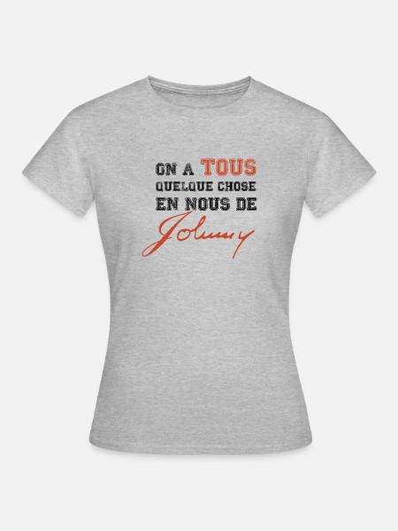 Objet johnny hallyday - Quelque chose de Johnny - T-shirt Femme - gris chiné