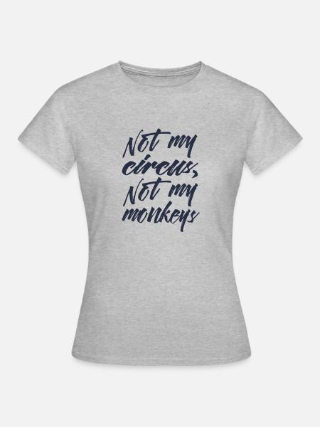nicht mein Zirkus - Frauen T-Shirt - Grau meliert