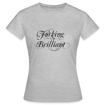 putain brillant - T-shirt Femme - gris chiné - Devant - AI Model Female 172 dark (172cm)