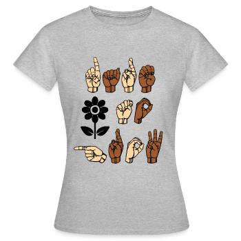 La langue des signes américaine ose grandir - T-shirt Femme - gris chiné - Devant - AI Model Female 172 dark (172cm)