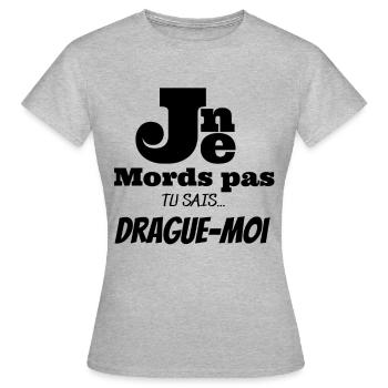 Je ne mords pas , drague-moi! - T-shirt Femme - gris chiné - Devant - AI Model Female 172 dark (172cm)