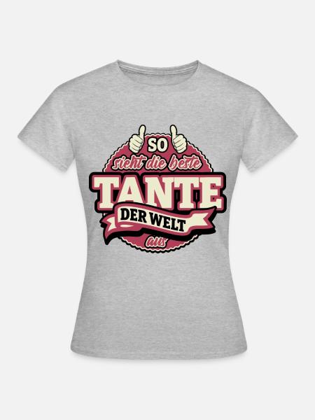 So sieht die beste Tante der Welt aus - Frauen T-Shirt - Grau meliert