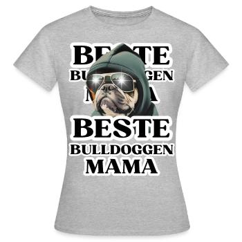 BESTE BULLDOGGEN Mama Hund BULLDOGGE Hunde - Frauen T-Shirt - Grau meliert - Vorne - AI Model Female 172 dark (172cm)
