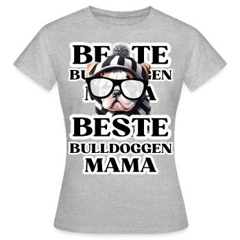 BESTE BULLDOGGEN Mama Hund BULLDOGGE Hunde - Frauen T-Shirt - Grau meliert - Vorne - AI Model Female 172 dark (172cm)