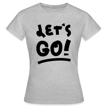 Let s go - Frauen T-Shirt - Grau meliert - Vorne - AI Model Female 172 dark (172cm)