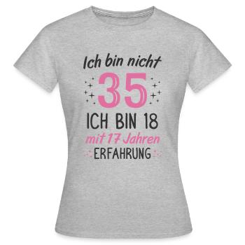 35. Geburtstag Lustig 35 Jahre Geburtstagsgeschenk - Frauen T-Shirt - Grau meliert - Vorne - AI Model Female 172 dark (172cm)