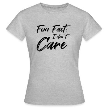 Fait amusant: Je m’en fiche - T-shirt Femme - gris chiné - Devant - AI Model Female 172 dark (172cm)