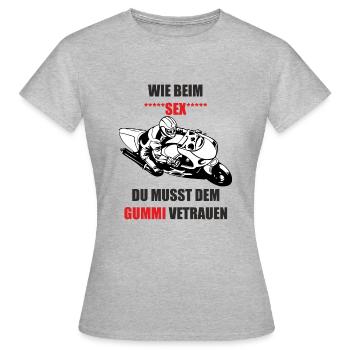 Wie beim Sex - du musst dem Gummi vertrauen - Frauen T-Shirt - Grau meliert - Vorne - AI Model Female 172 dark (172cm)