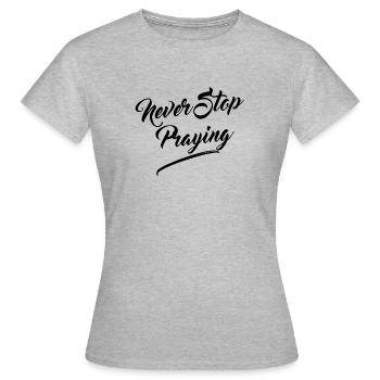 N'arrêtez jamais de prier - T-shirt Femme - gris chiné - Devant - AI Model Female 172 dark (172cm)