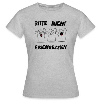 Bitte nicht erschrecken - Frauen T-Shirt - Grau meliert - Vorne - AI Model Female 172 dark (172cm)