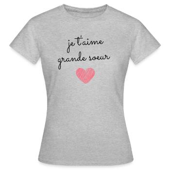 T Shirt je t'aime grande soeur - T-shirt Femme - gris chiné - Devant - AI Model Female 172 dark (172cm)