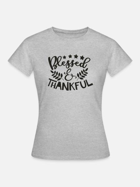 Gesegnet und dankbar - Frauen T-Shirt - Grau meliert