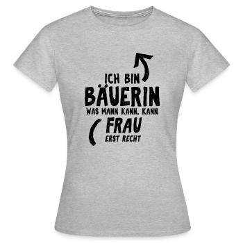 Stolze Bäuerin, Frau, Geschenk Geburtstag Beruf - Frauen T-Shirt - Grau meliert - Vorne - AI Model Female 172 dark (172cm)